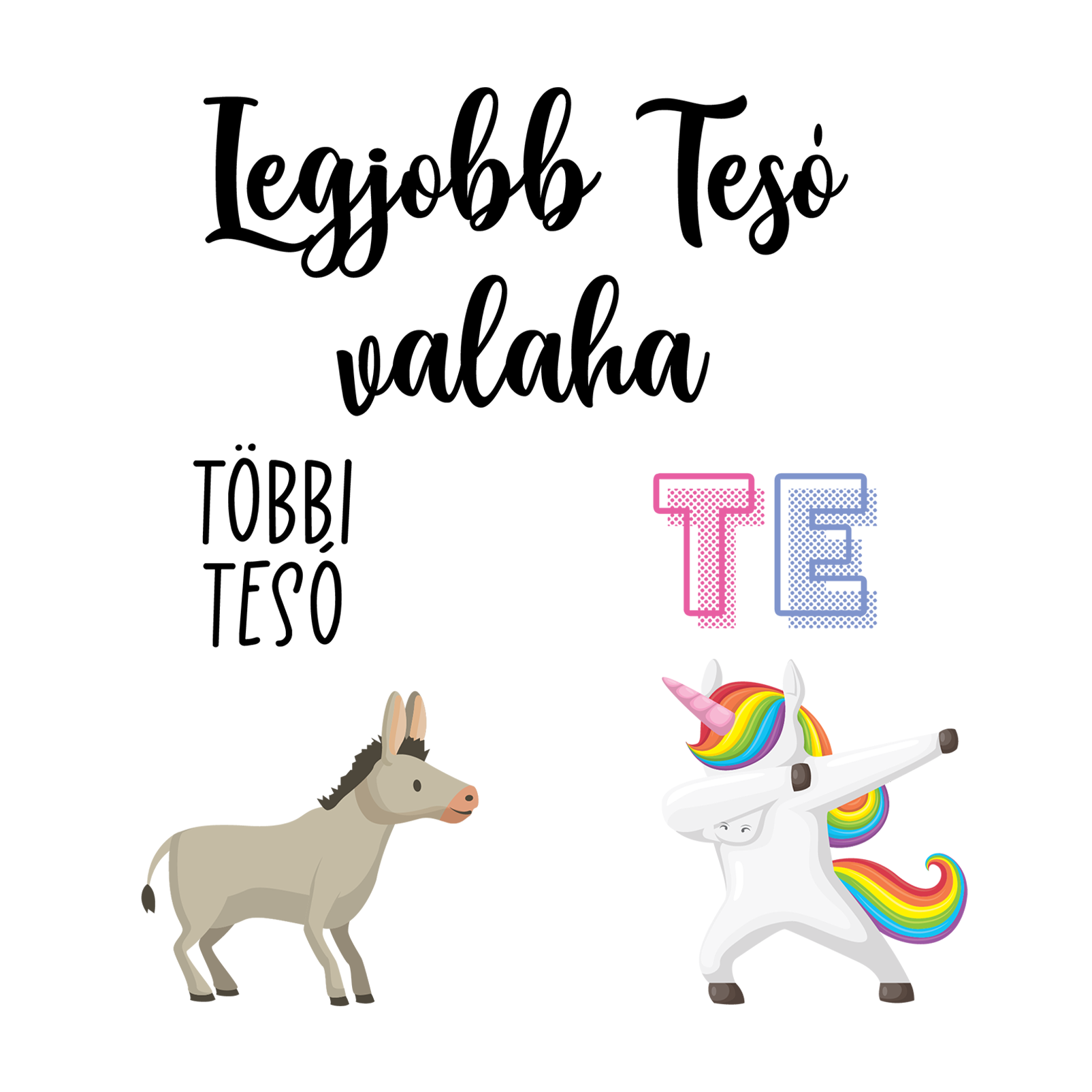 Legjobb tesó valaha - Tesómnak.png